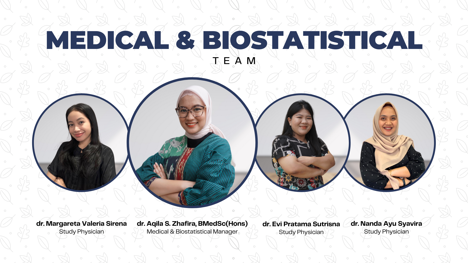 Medical & Biostatistical Team